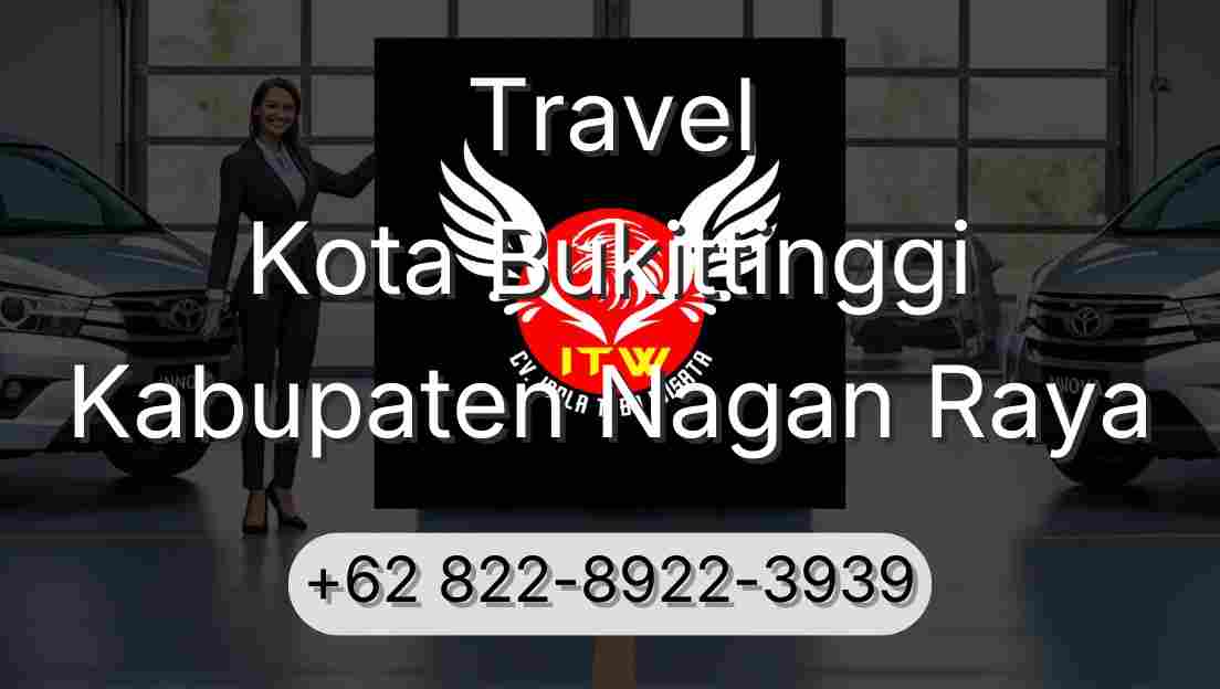 Travel Kota Bukittinggi Kabupaten Nagan Raya