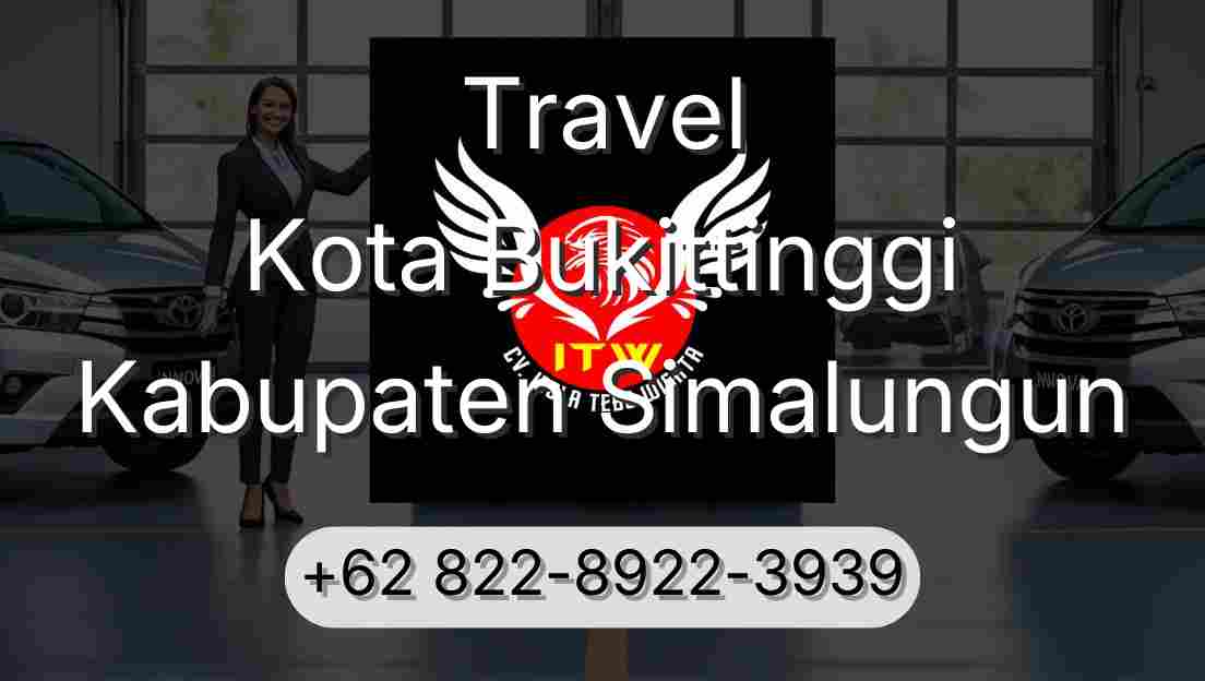 Travel Kota Bukittinggi Kabupaten Simalungun