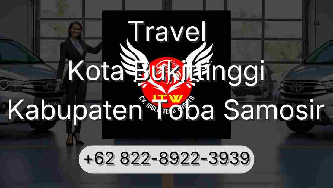 Travel Kota Bukittinggi Kabupaten Toba Samosir
