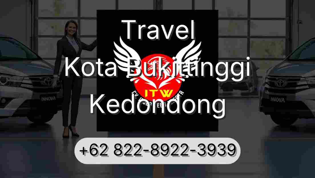 Travel Kota Bukittinggi Kedondong