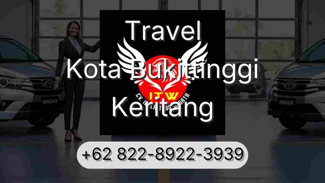 Travel Kota Bukittinggi Keritang