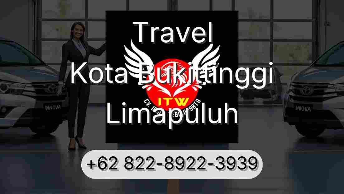 Travel Kota Bukittinggi Limapuluh