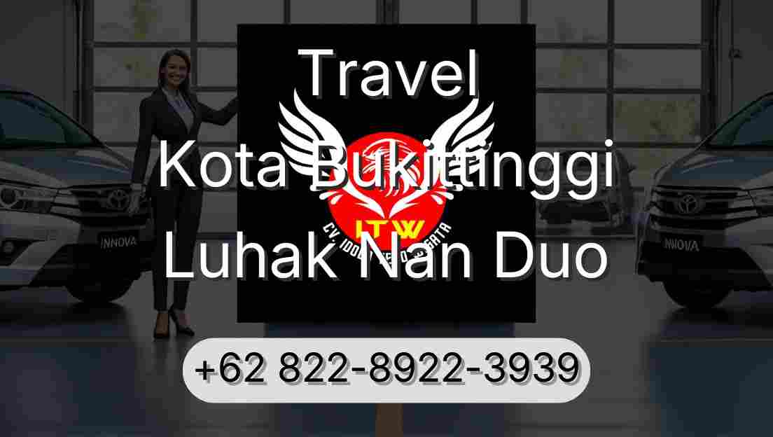 Travel Kota Bukittinggi Luhak Nan Duo