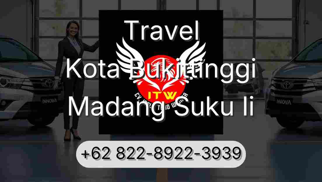 Travel Kota Bukittinggi Madang Suku Ii