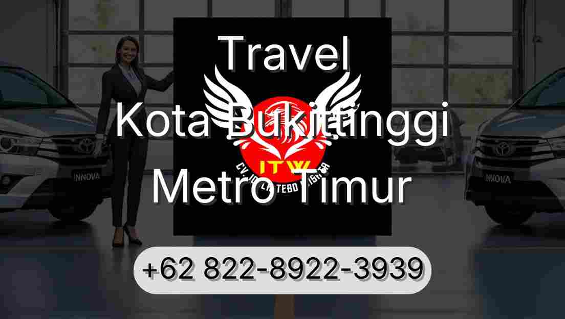 Travel Kota Bukittinggi Metro Timur