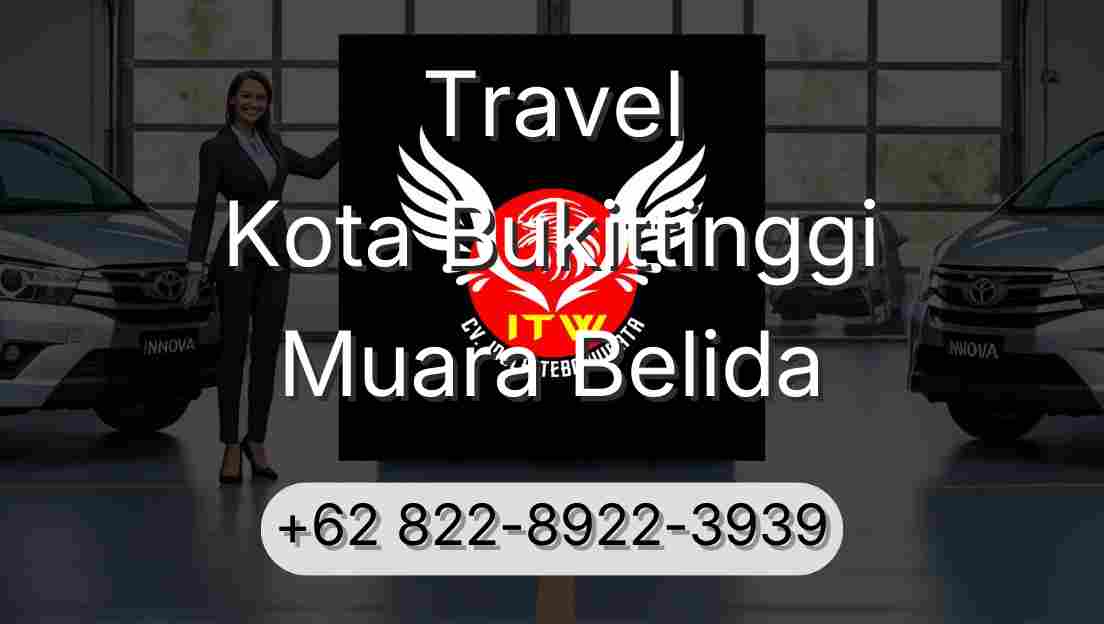 Travel Kota Bukittinggi Muara Belida