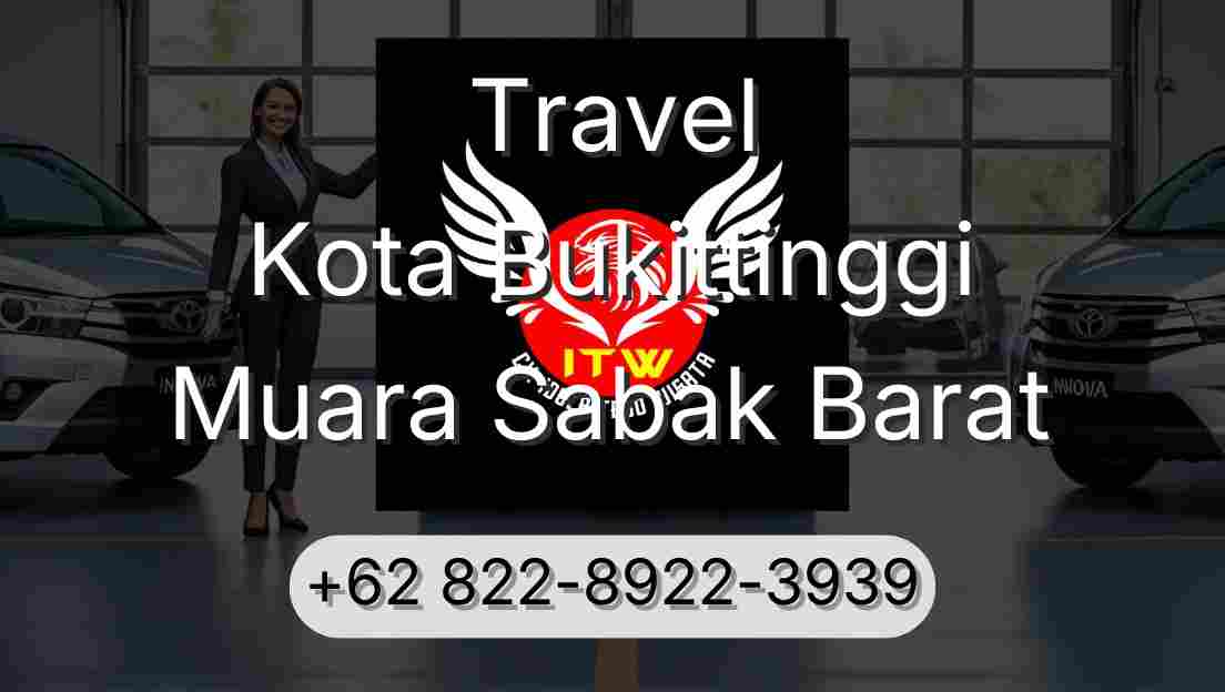 Travel Kota Bukittinggi Muara Sabak Barat