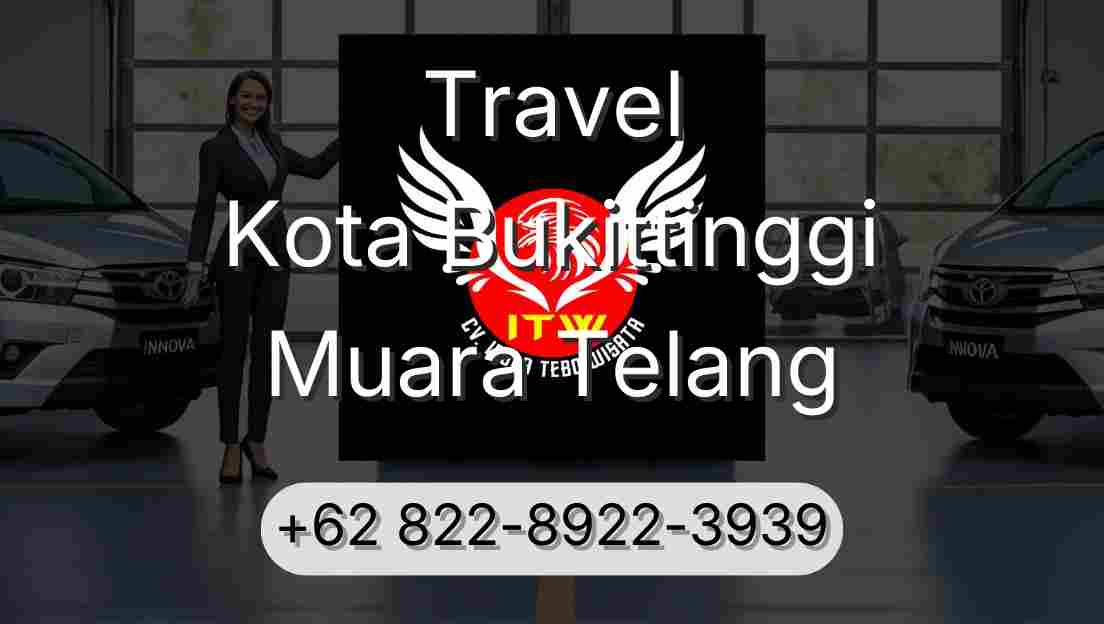 Travel Kota Bukittinggi Muara Telang