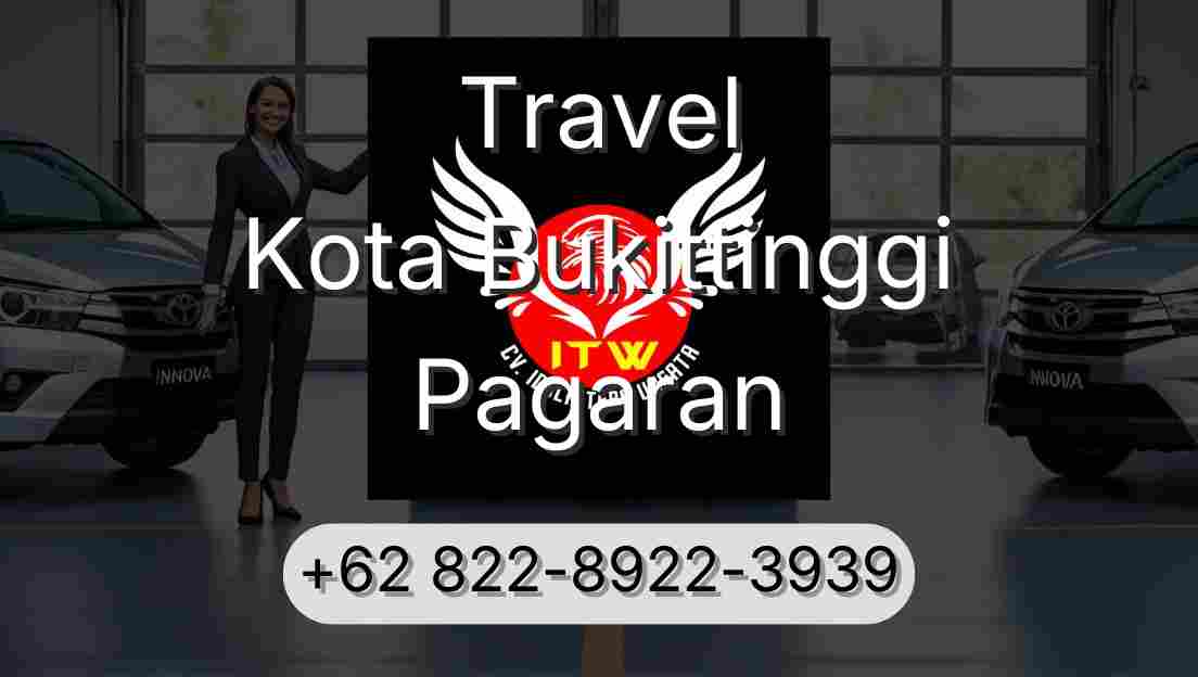 Travel Kota Bukittinggi Pagaran