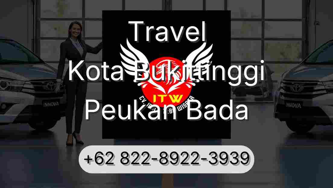 Travel Kota Bukittinggi Peukan Bada