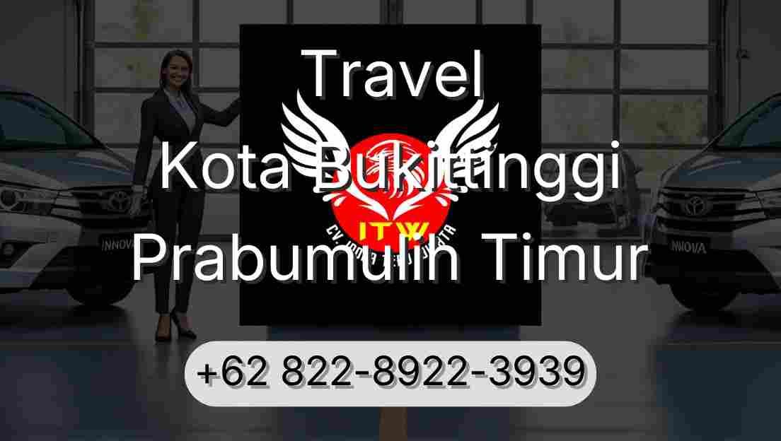 Travel Kota Bukittinggi Prabumulih Timur