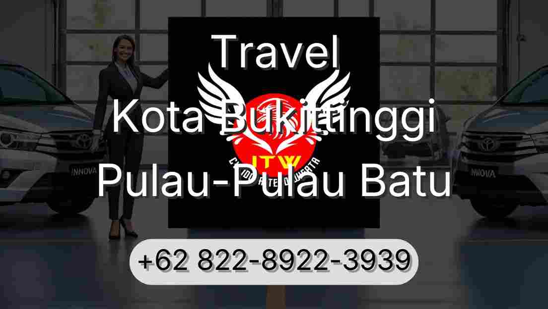 Travel Kota Bukittinggi Pulau-Pulau Batu