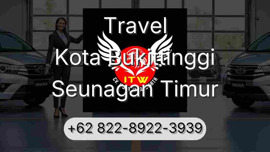Travel Kota Bukittinggi Seunagan Timur