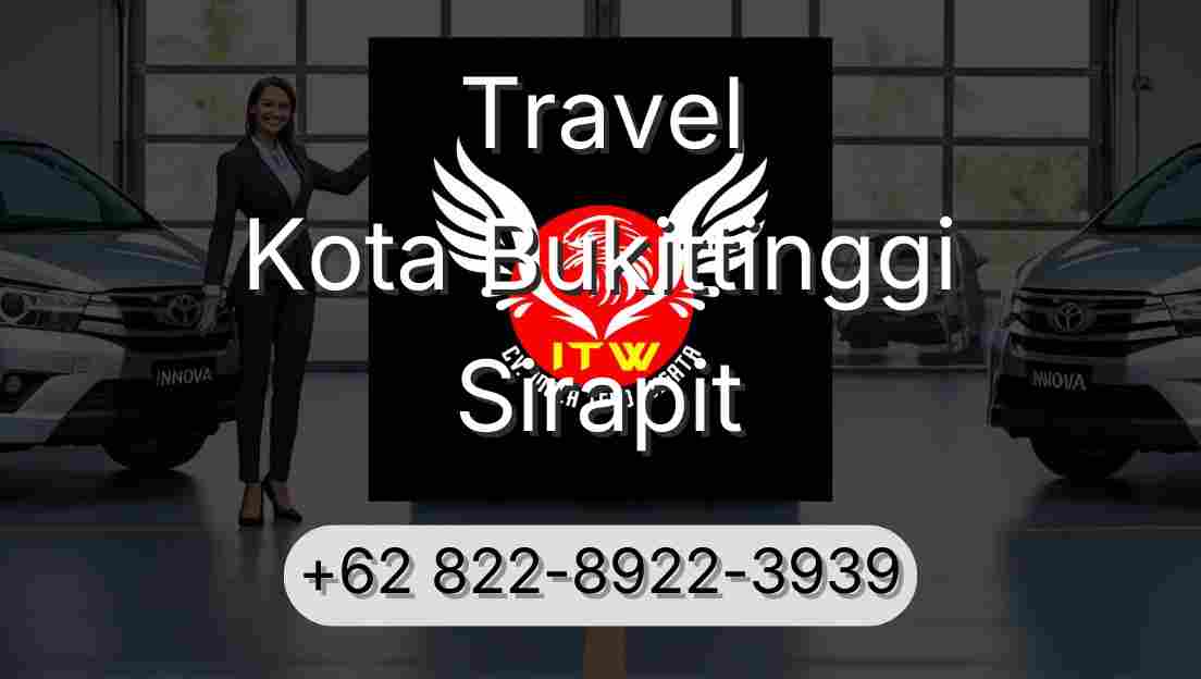 Travel Kota Bukittinggi Sirapit