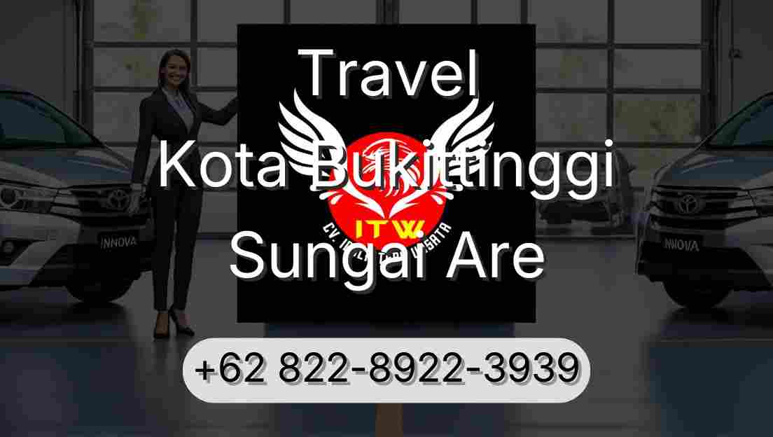 Travel Kota Bukittinggi Sungai Are