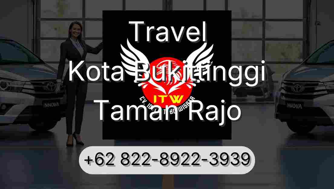 Travel Kota Bukittinggi Taman Rajo