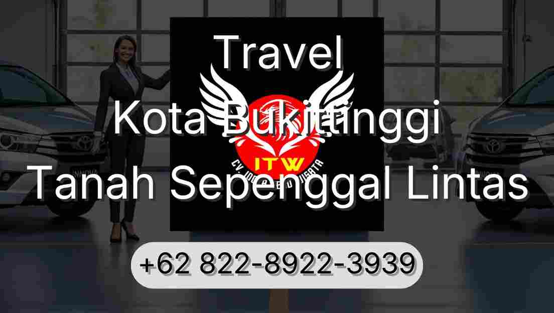 Travel Kota Bukittinggi Tanah Sepenggal Lintas