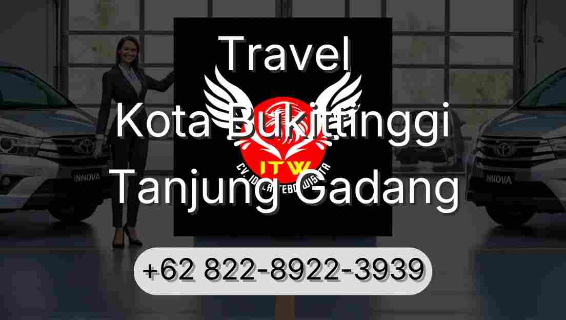 Travel Kota Bukittinggi Tanjung Gadang