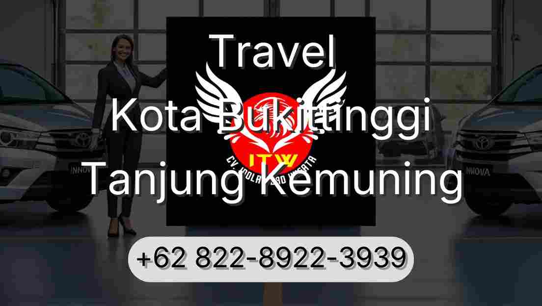 Travel Kota Bukittinggi Tanjung Kemuning