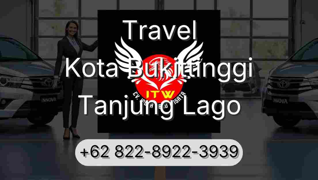 Travel Kota Bukittinggi Tanjung Lago