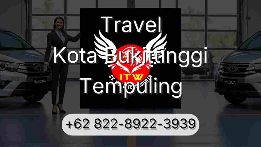 Travel Kota Bukittinggi Tempuling