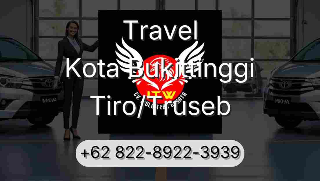 Travel Kota Bukittinggi Tiro/Truseb