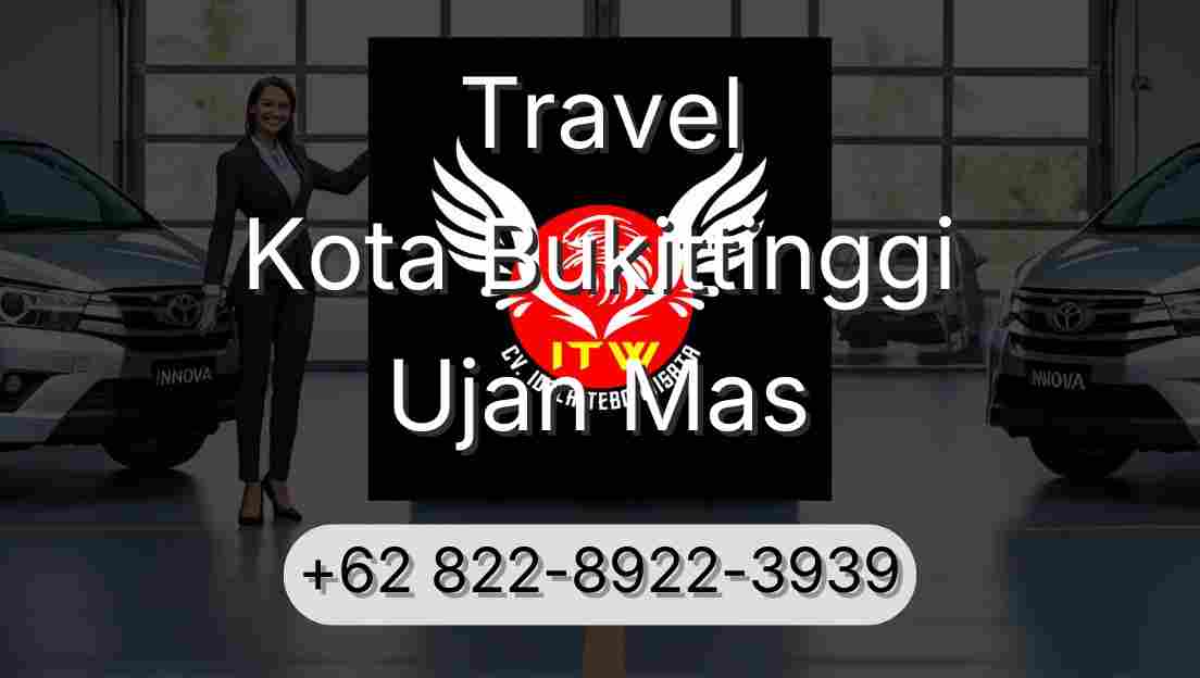Travel Kota Bukittinggi Ujan Mas
