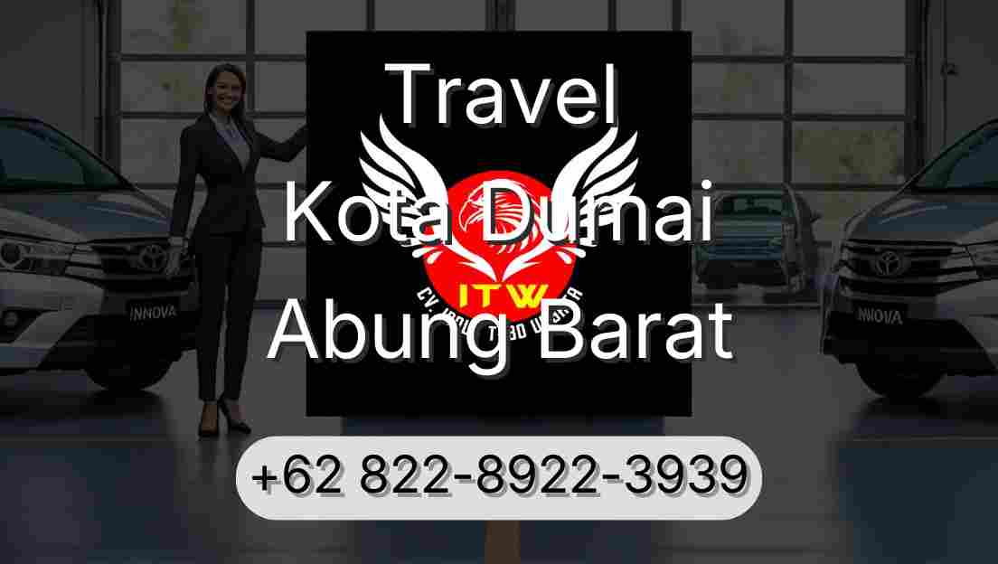 Travel Kota Dumai Abung Barat