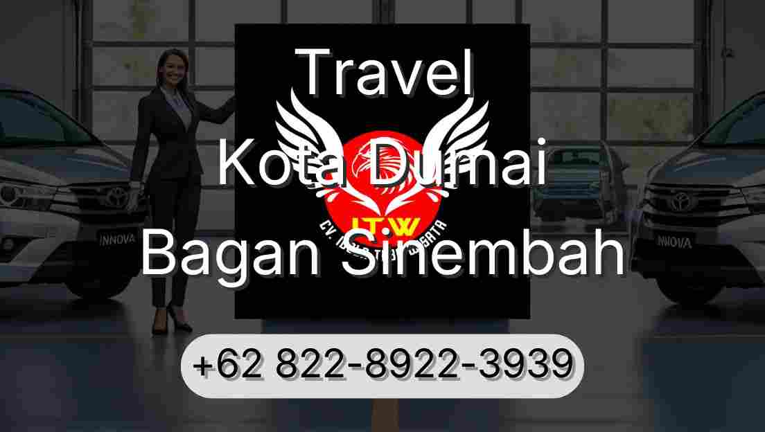 Travel Kota Dumai Bagan Sinembah
