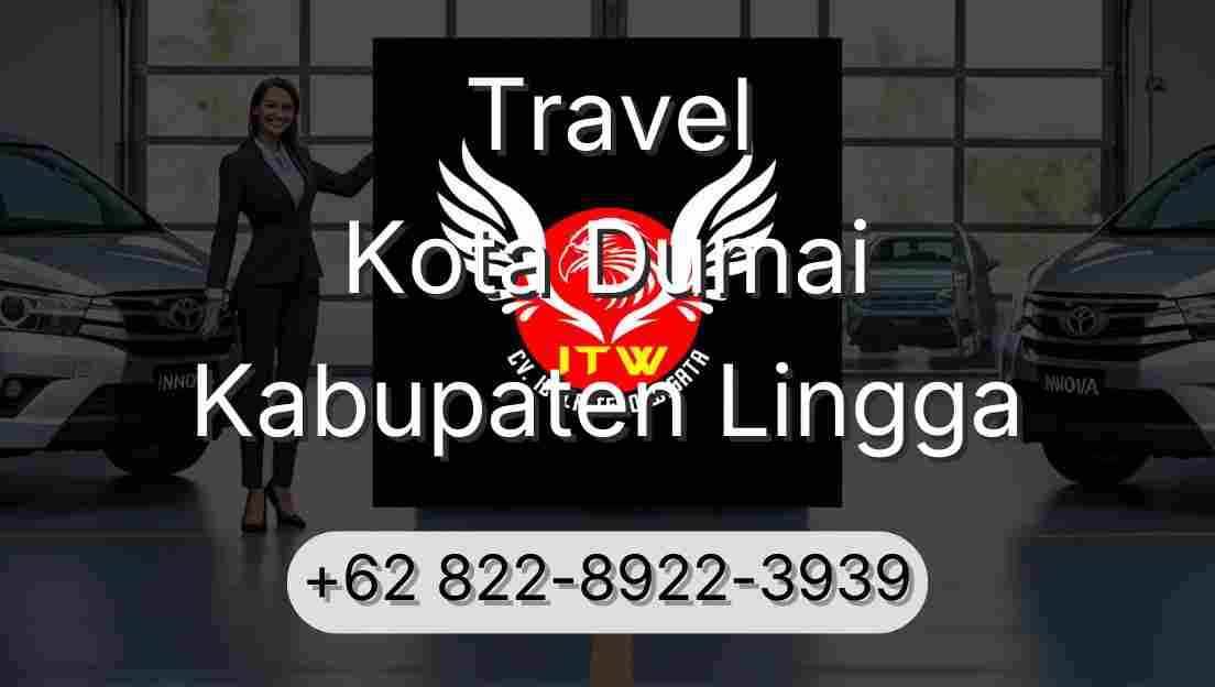 Travel Kota Dumai Kabupaten Lingga