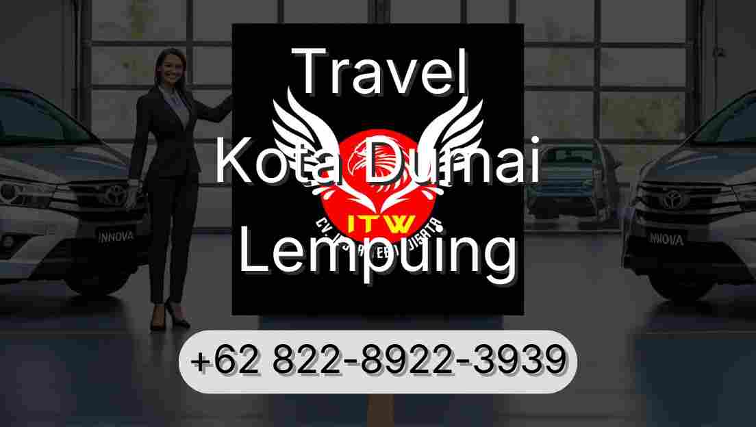 Travel Kota Dumai Lempuing