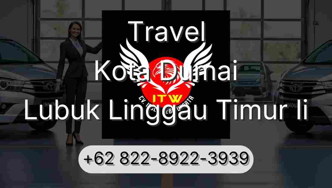 Travel Kota Dumai Lubuk Linggau Timur Ii