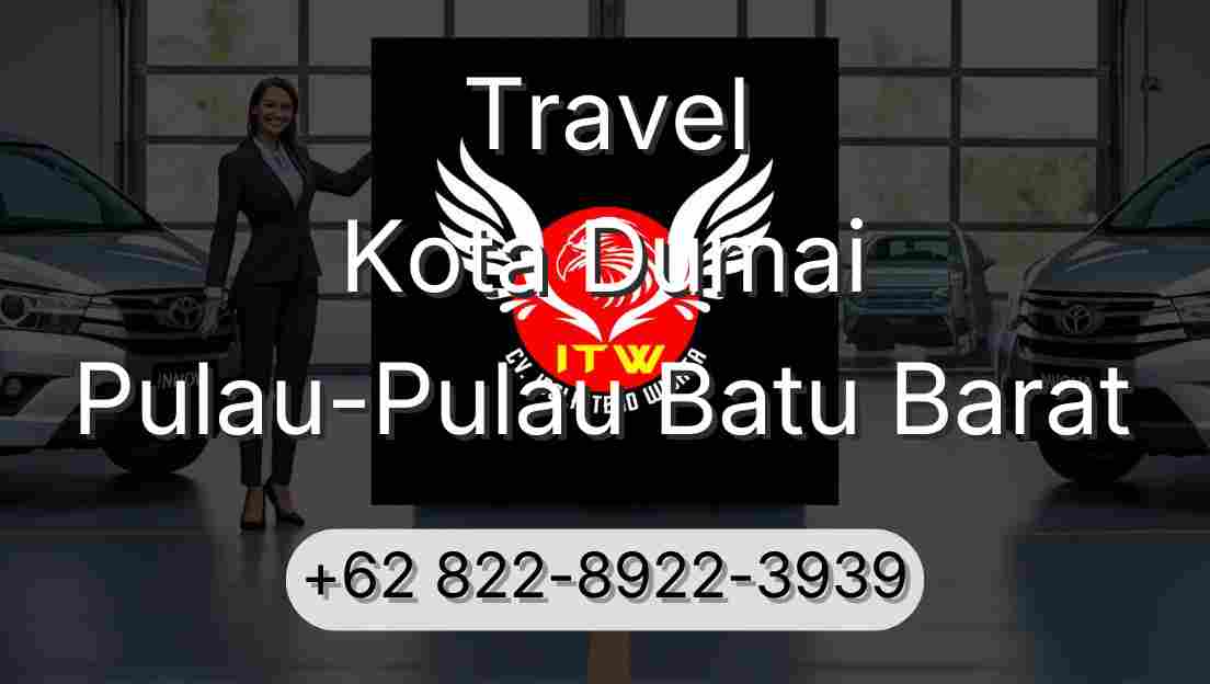 Travel Kota Dumai Pulau-Pulau Batu Barat