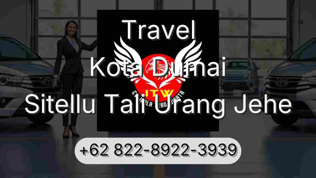 Travel Kota Dumai Sitellu Tali Urang Jehe