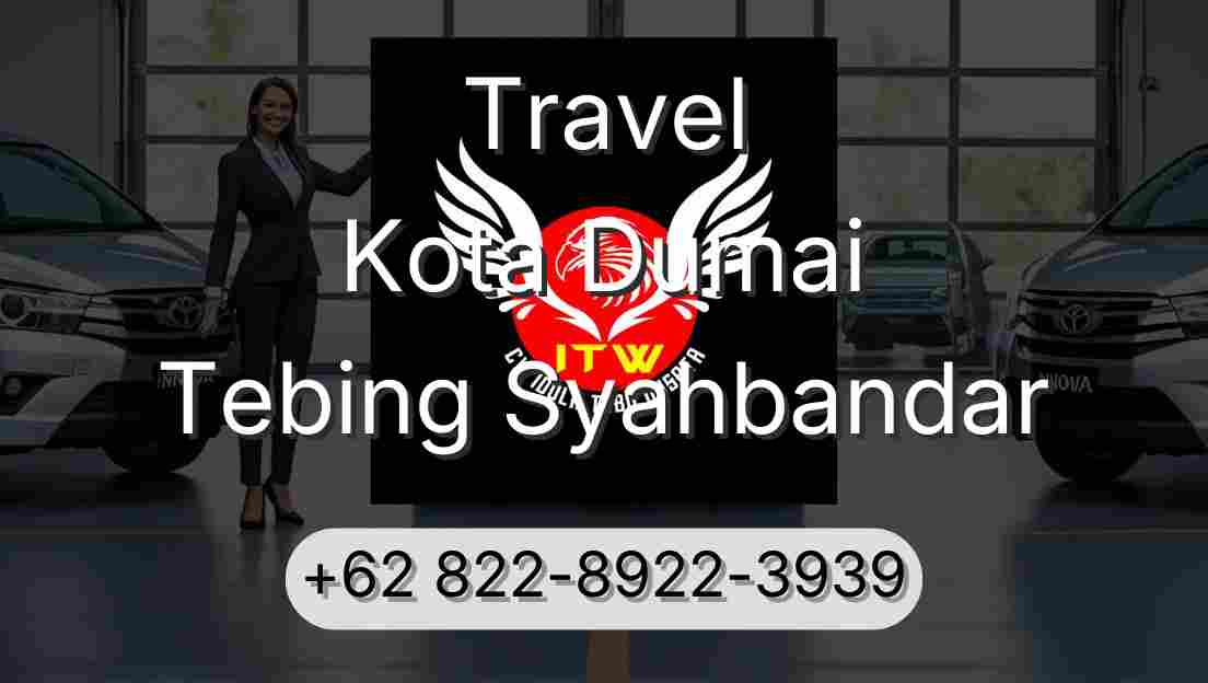 Travel Kota Dumai Tebing Syahbandar