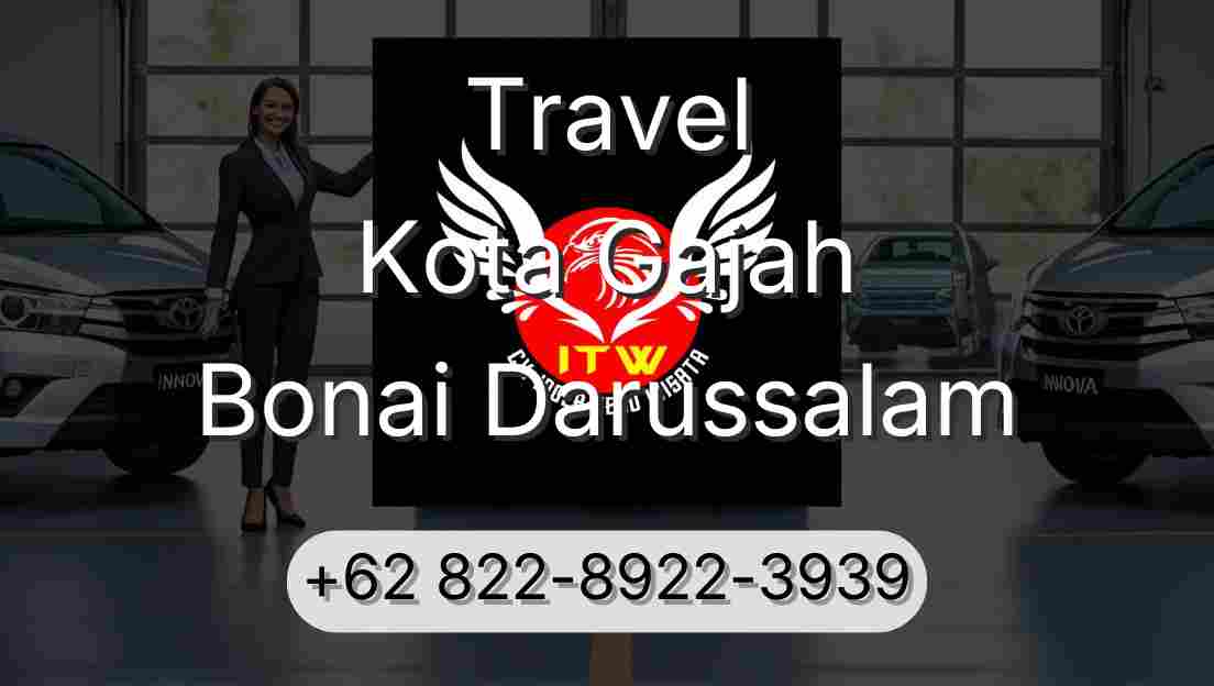 Travel Kota Gajah Bonai Darussalam
