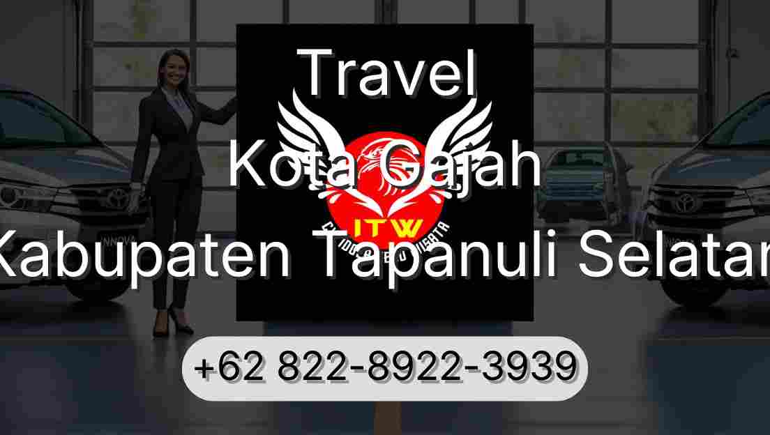 Travel Kota Gajah Kabupaten Tapanuli Selatan