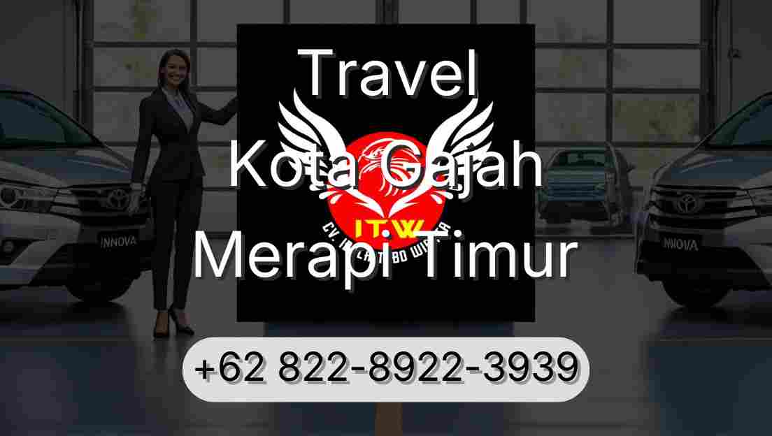 Travel Kota Gajah Merapi Timur