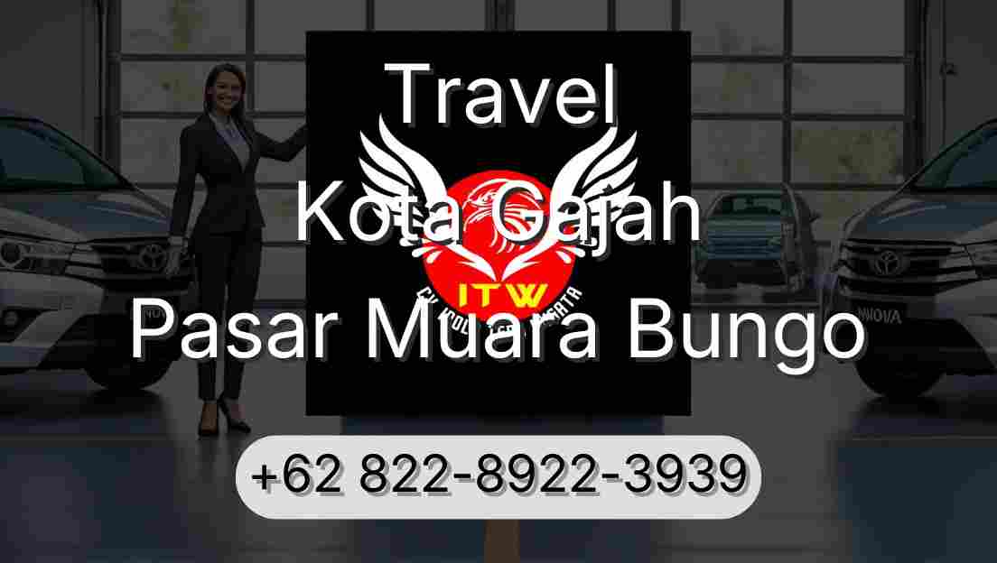 Travel Kota Gajah Pasar Muara Bungo
