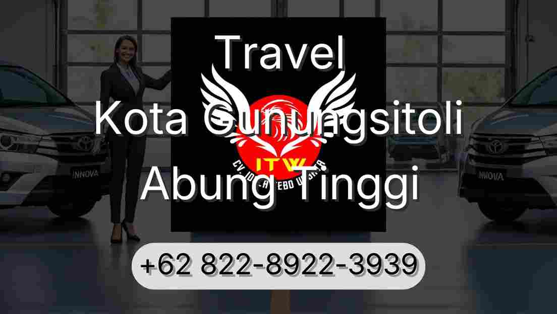 Travel Kota Gunungsitoli Abung Tinggi