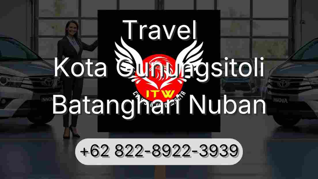 Travel Kota Gunungsitoli Batanghari Nuban