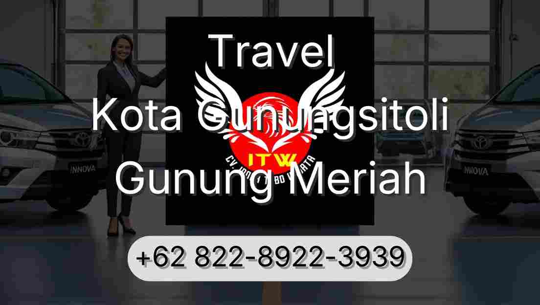 Travel Kota Gunungsitoli Gunung Meriah