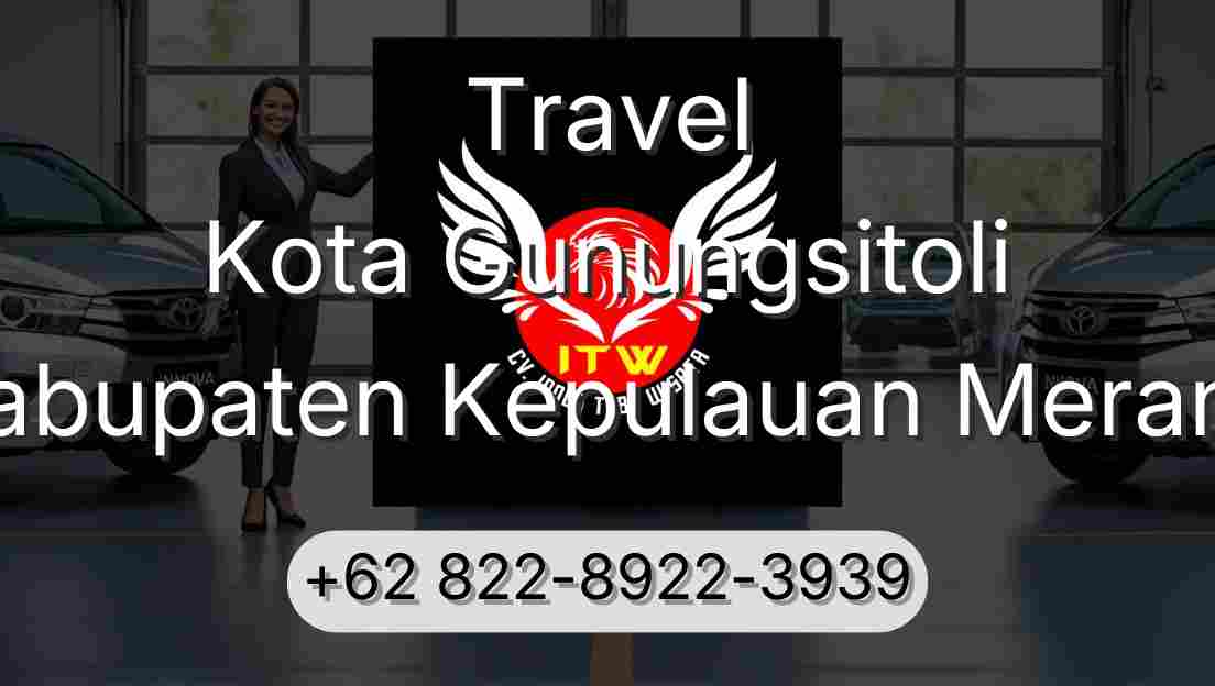 Travel Kota Gunungsitoli Kabupaten Kepulauan Meranti