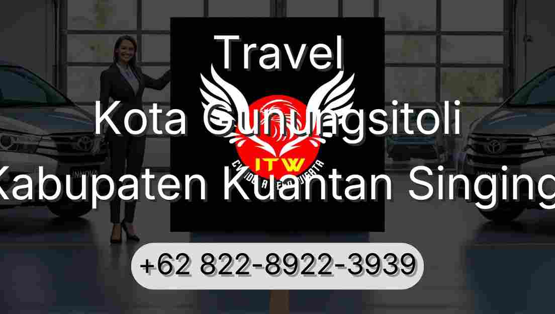 Travel Kota Gunungsitoli Kabupaten Kuantan Singingi