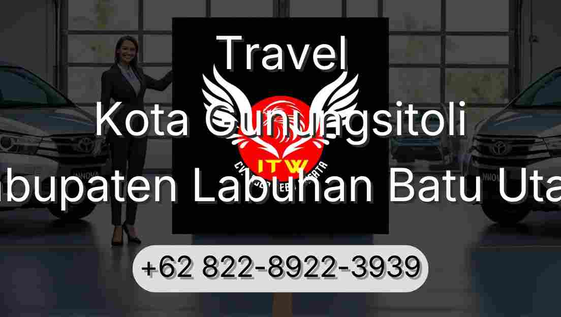 Travel Kota Gunungsitoli Kabupaten Labuhan Batu Utara