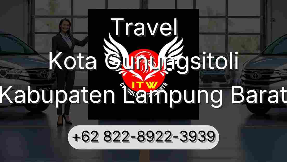 Travel Kota Gunungsitoli Kabupaten Lampung Barat