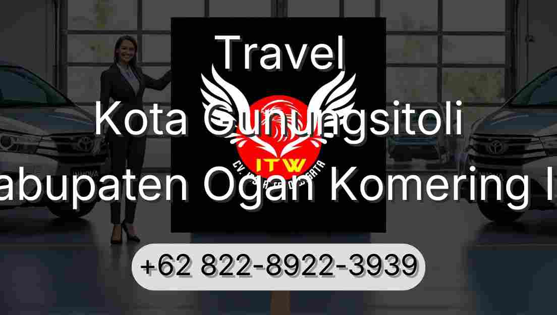 Travel Kota Gunungsitoli Kabupaten Ogan Komering Ilir