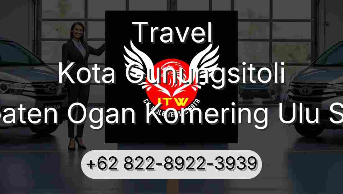 Travel Kota Gunungsitoli Kabupaten Ogan Komering Ulu Selatan