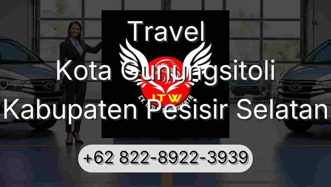 Travel Kota Gunungsitoli Kabupaten Pesisir Selatan