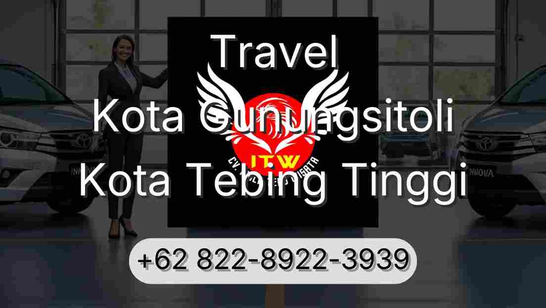 Travel Kota Gunungsitoli Kota Tebing Tinggi